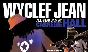 Wyclef Jean: All Star Jam at Carnegie Hall