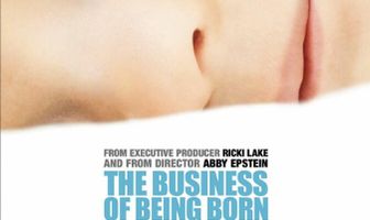 The Business of Being Born