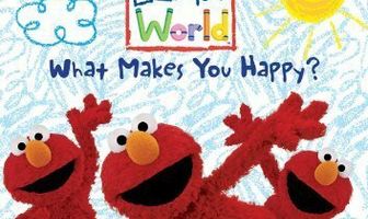 Elmo's World: What Makes You Happy?