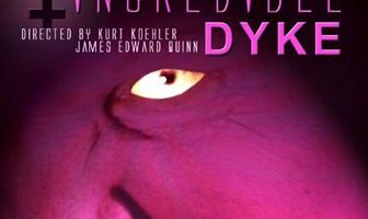 The Incredible Dyke