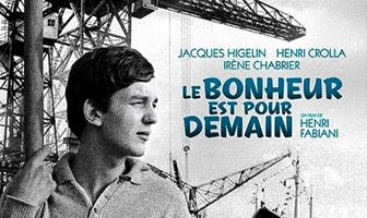 Le bonheur est pour demain