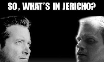 So, What's in Jericho?