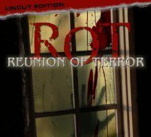 ROT: Reunion of Terror