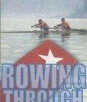 Rowing Through
