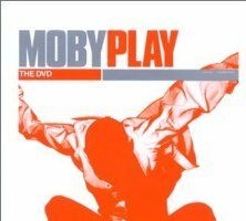 Moby: Play - The DVD
