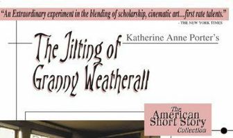 The Jilting of Granny Weatherall