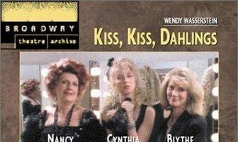 Kiss-Kiss, Dahlings!