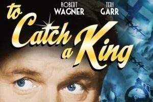To Catch a King