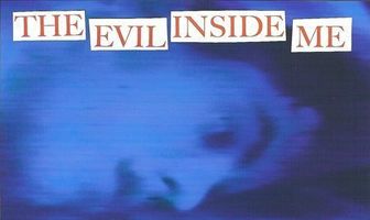 The Evil Inside Me