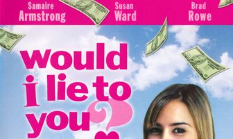 Would I Lie to You?
