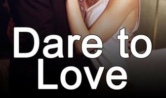 Dare to Love