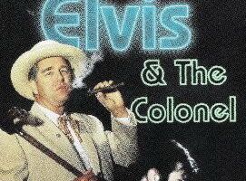 Elvis and the Colonel: The Untold Story