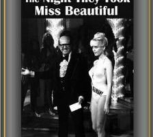 The Night They Took Miss Beautiful