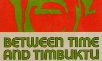 Между временем и Тимбукту