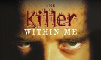 The Killer Within Me