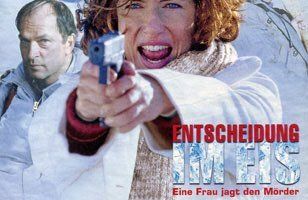 Entscheidung im Eis - Eine Frau jagt den Mörder