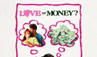 Любовь или деньги