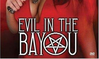 Evil in the Bayou