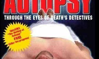 Autopsy: Through the Eyes of Death's Detectives