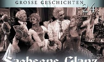 Sachsens Glanz und Preußens Gloria - Aus dem siebenjährigen Krieg