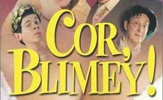 Cor, Blimey!