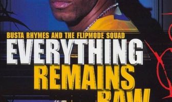 Busta Rhymes: Everything Remains Raw