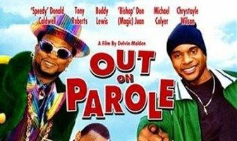 Out on Parole