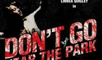 Не приближайся к парку