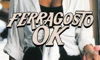 Ferragosto O.K.