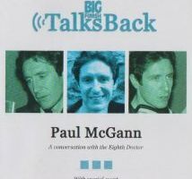 Big Finish Talks Back: Paul McGann