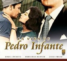 La vida de Pedro Infante