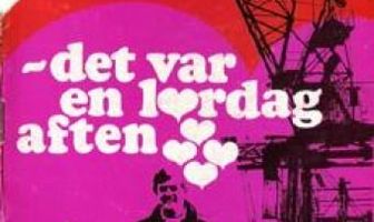 Det var en lørdag aften