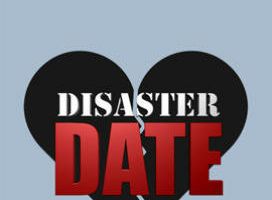 Date or Disaster