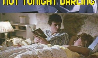 Not Tonight, Darling