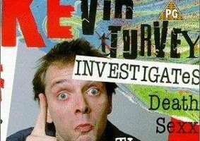 Kevin Turvey Investigates