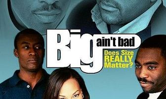 Big Ain't Bad