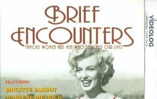 Brief Encounters