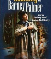 The Haunting of Barney Palmer