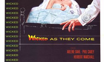 Wicked as They Come