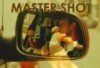Master Shot