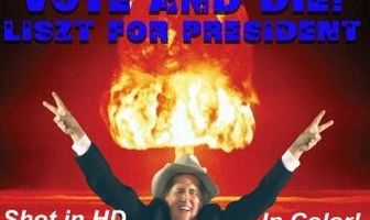 Vote and Die: Liszt for President