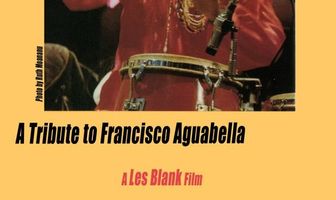 Sworn to the Drum: A Tribute to Francisco Aguabella