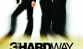 3 the Hard Way