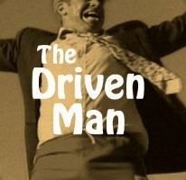 The Driven Man