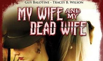 My Wife and My Dead Wife