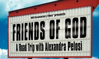 Friends of God: A Road Trip with Alexandra Pelosi