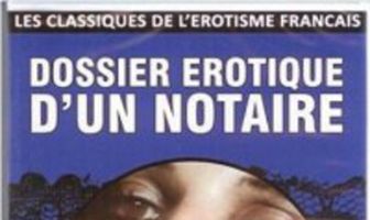 Dossier érotique d'un notaire