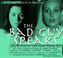 The Bad Guy Speaks