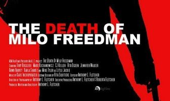 The Death of Milo Freedman