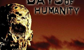 The Last Days of Humanity